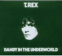 T.Rex - Dandy In The Underworld