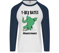 T- Rex Hates Handstands Divertente Dinosauri Uomo L/S Baseball T-Shirt