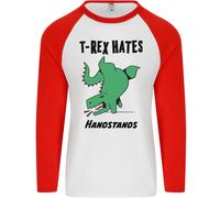 T- Rex Hates Handstands Divertente Dinosauri Uomo L/S Baseball T-Shirt