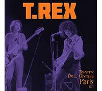 T. Rex - Taverne De L' Olympia Paris 1971