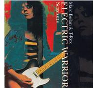 T.Rex - The Electric Warrior Sessions