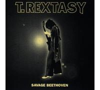 T.Rextasy - Savage Beethoven
