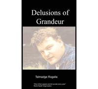 T, Rogalla Delusions of Grandeur (Tascabile)