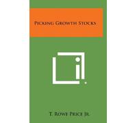 T Rowe Price Picking Growth Stocks (Copertina rigida)