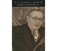 T. S. Eliot and Dante
