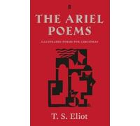 T. S. Eliot The Ariel Poems (Copertina rigida)