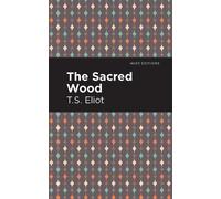 T. S. Eliot The Sacred Wood (Copertina rigida) Mint Editions