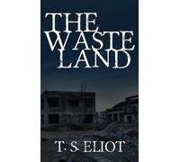 T S Eliot The Waste Land (Copertina rigida)