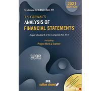 T.S. Grewal's Analysis of Financial Statements: Textbook for CBSE Class 12 (2021-22 Session)