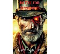 T S James An Eye for Vengeance (Tascabile)