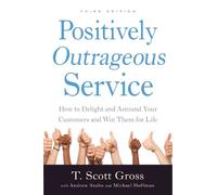 T. Scott Gross Andrew Szabo Michael Hoff Positively Outrageous Serv (Tascabile)
