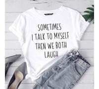 T-shirt a maniche corte con slogan grafico "A VOLTE PARLO CON ME STESSO E POI CI RIDIAMO INSIEME" L,M,S,XSsloganTessuto in maglia
