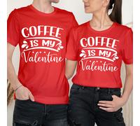 T-shirt abbinate Coffee Is My Valentine Happy Valentine's Day Couple Love #VD