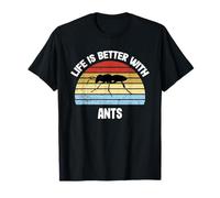 T-shirt Ant | La vita è migliore con le formiche Maglietta