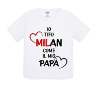 T-shirt Bambino Io tifo Milan come il mio papà Manica Corta (3/4 anni)