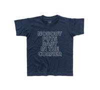 T-shirt bimbo Nobody Puts Baby IN The Corner - Kellerman's - film cult