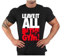 T-Shirt Bodybuilding Fitness Palestra "Leave it all..."