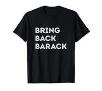 T-shirt Bring Back Barack I Miss Obama Camicia NOPOTUS, Bianco Maglietta