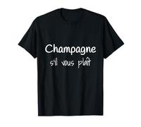 T-shirt Champagne S'il Vous Plait Please Maglietta