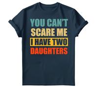 T-shirt compleanno uomo You Cant Scare Me I Have Two Daughters Fathers Day #FD