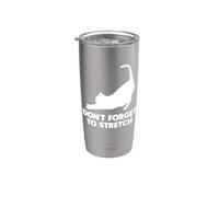 T-shirt con scritta divertente "Don't Forget To Stretch", con scritta in lingua inglese "Don't Bicchiere termico in acciaio inox doppia parete