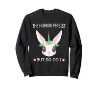 T-shirt con scritta divertente "The Horrors Persist But So Do I" Felpa