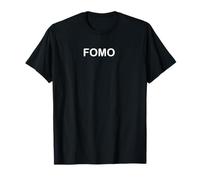 T-shirt con scritta FOMO Fear Of Missing Out Maglietta