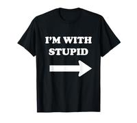 T-shirt con scritta in inglese "I'm with stupid" Funny dumb Novelty Arrow Direction Maglietta