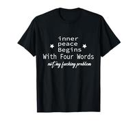 T-Shirt con Scritta Inner Peace Begins with Four Words Maglietta