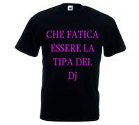 T-shirt corta bianca o nera donna scritta che fatica essere la tipa del dj