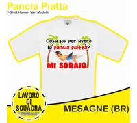 T-SHIRT Cosa fai per avere la pancia piatta? MI SDRAIO Divertente Simpatica Humo