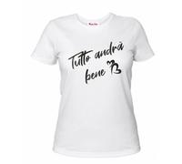 t-shirt cotone donna bianca scritta tutto andrà bene regalo positivita' cuore