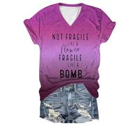 T-shirt da donna 2025 Not Fragile Like A Flower Fragile Like A Bomb T-shirt per le donne Lettera Uscire Loose Fit Top da corsa Maglietta estiva con scollo a V Casual Trendy Confortevole Estate 2025