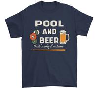 T-Shirt Da Uomo 100% Cotone Pool E Birra That's Why I'm Here