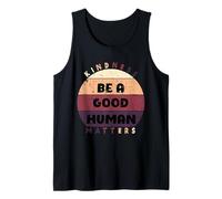 T-Shirt da Uomo e Donna con Scritta in Inglese Be A Good Human Kindness Matters Canotta