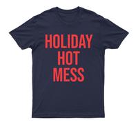 T-shirt da uomo grafica Holiday Hot Mess Holiday Humor maglietta da donna unisex