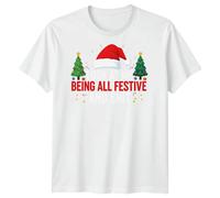 T-shirt da uomo Look At Me Being All Festive Christmas Holidays maglietta...