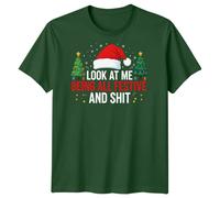 T-shirt da uomo Look At Me Being All Festive Christmas Holidays maglietta...