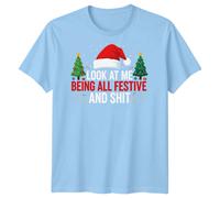 T-shirt da uomo Look At Me Being All Festive Christmas Holidays maglietta...