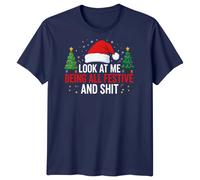 T-shirt da uomo Look At Me Being All Festive Christmas Holidays maglietta...