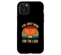 T-shirt divertente con scritta "I'm Just Here For The Legs", per uomini, donne, bambini Custodia per iPhone 11 Pro