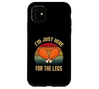 T-shirt divertente con scritta "I'm Just Here For The Legs", per uomini, donne, bambini Custodia per iPhone 11