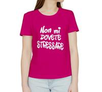 T-shirt divertente - Idea Regalo Originale - Non mi Stressare