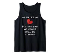 T-Shirt Divertente Redneck White Trash We Broke Up Canotta