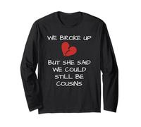 T-Shirt Divertente Redneck White Trash We Broke Up Maglia a Manica