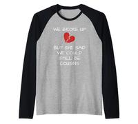 T-Shirt Divertente Redneck White Trash We Broke Up Maglia con Maniche Raglan