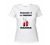 t-shirt donna bianca scritta comanda chi porta i tacchi festa mamma compleanno