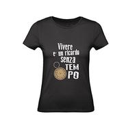 T-Shirt Donna Cotone Basic Super vestibilità Top qualità - Vivere E' Un RICORDO Senza Tempo - Divertente Humor Made in Italy (Nero, XL)