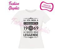 T-SHIRT DONNA LEGGENDE COMPLEANNO LA VITA INIZIA A 50 ANNI PERSONALIZZATA SHIRT