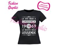 T-SHIRT DONNA LEGGENDE COMPLEANNO LA VITA INIZIA A 50 ANNI PERSONALIZZATA SHIRT